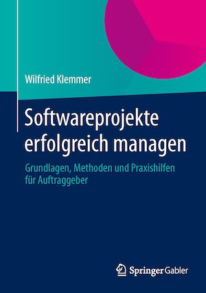 Téléchargez le livre :  Softwareprojekte erfolgreich managen