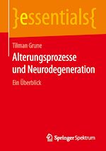 Download this eBook Alterungsprozesse und Neurodegeneration