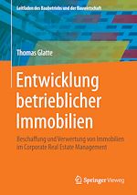 Download this eBook Entwicklung betrieblicher Immobilien