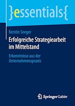 Télécharger le livre :  Erfolgreiche Strategiearbeit im Mittelstand