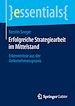 Télécharger le livre :  Erfolgreiche Strategiearbeit im Mittelstand