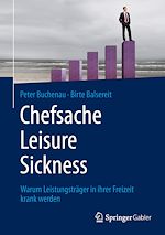 Télécharger le livre :  Chefsache Leisure Sickness