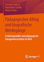 Télécharger le livre :  Pädagogischer Alltag und biografische Werdegänge