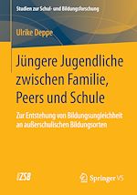 Télécharger le livre :  Jüngere Jugendliche zwischen Familie, Peers und Schule