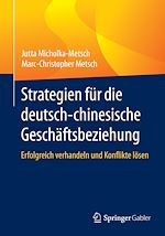 Télécharger le livre :  Strategien für die deutsch-chinesische Geschäftsbeziehung