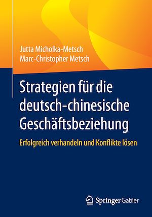 Téléchargez le livre :  Strategien für die deutsch-chinesische Geschäftsbeziehung