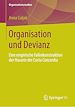 Télécharger le livre :  Organisation und Devianz