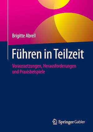 Téléchargez le livre :  Führen in Teilzeit