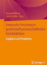 Télécharger le livre :  Empirische Forschung in gesellschaftswissenschaftlichen Fachdidaktiken