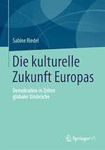 Télécharger le livre :  Die kulturelle Zukunft Europas