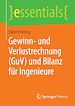 Télécharger le livre :  Gewinn- und Verlustrechnung (GuV) und Bilanz für Ingenieure