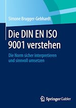 Télécharger le livre :  Die DIN EN ISO 9001 verstehen