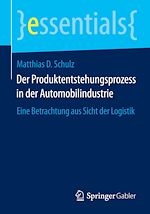 Télécharger le livre :  Der Produktentstehungsprozess in der Automobilindustrie