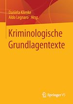 Télécharger le livre :  Kriminologische Grundlagentexte