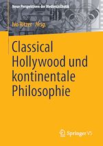 Download this eBook Classical Hollywood und kontinentale Philosophie