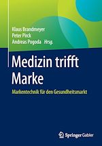 Télécharger le livre :  Medizin trifft Marke