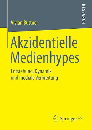 Téléchargez le livre :  Akzidentielle Medienhypes