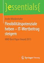 Télécharger le livre :  Flexibilitätspotenziale heben – IT-Wertbeitrag steigern