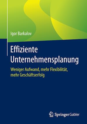 Téléchargez le livre :  Effiziente Unternehmensplanung