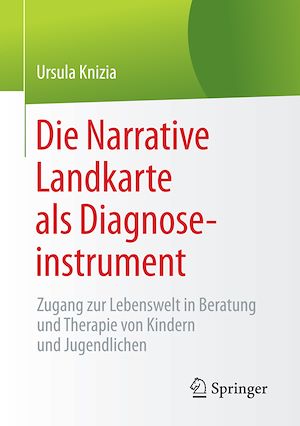 Téléchargez le livre :  Die Narrative Landkarte als Diagnoseinstrument