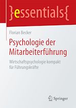 Télécharger le livre :  Psychologie der Mitarbeiterführung