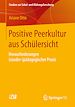 Télécharger le livre :  Positive Peerkultur aus Schülersicht