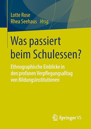 Téléchargez le livre :  Was passiert beim Schulessen?