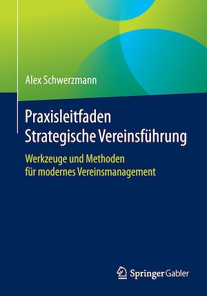 Téléchargez le livre :  Praxisleitfaden Strategische Vereinsführung