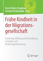Télécharger le livre :  Frühe Kindheit in der Migrationsgesellschaft