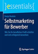 Télécharger le livre :  Selbstmarketing für Bewerber