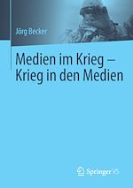 Télécharger le livre :  Medien im Krieg - Krieg in den Medien