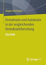 Télécharger le livre :  Demokratie und Autokratie in der vergleichenden Demokratieforschung