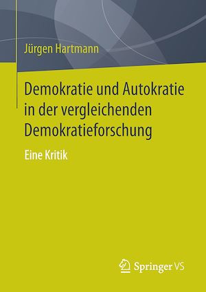 Téléchargez le livre :  Demokratie und Autokratie in der vergleichenden Demokratieforschung