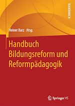 Télécharger le livre :  Handbuch Bildungsreform und Reformpädagogik