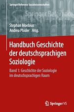 Télécharger le livre :  Handbuch Geschichte der deutschsprachigen Soziologie