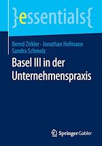 Télécharger le livre :  Basel III in der Unternehmenspraxis