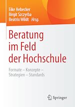 Télécharger le livre :  Beratung im Feld der Hochschule