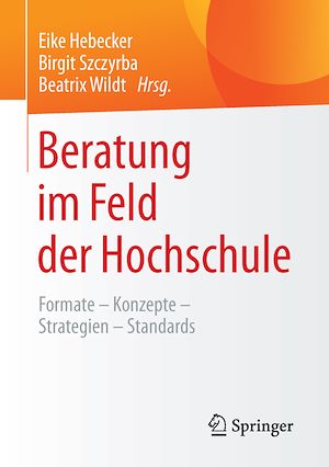 Téléchargez le livre :  Beratung im Feld der Hochschule