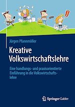 Télécharger le livre :  Kreative Volkswirtschaftslehre