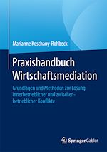 Télécharger le livre :  Praxishandbuch Wirtschaftsmediation