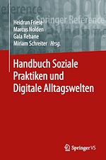 Télécharger le livre :  Handbuch Soziale Praktiken und Digitale Alltagswelten