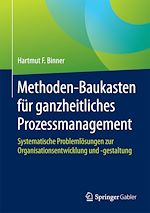 Télécharger le livre :  Methoden-Baukasten für ganzheitliches Prozessmanagement