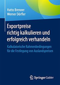Télécharger le livre :  Exportpreise richtig kalkulieren und erfolgreich verhandeln