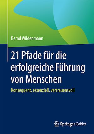 Téléchargez le livre :  21 Pfade für die erfolgreiche Führung von Menschen