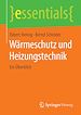 Télécharger le livre :  Wärmeschutz und Heizungstechnik