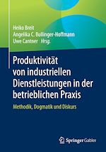 Télécharger le livre :  Produktivität von industriellen Dienstleistungen in der betrieblichen Praxis