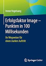 Download this eBook Erfolgsfaktor Image – Punkten in 100 Millisekunden