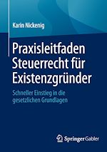 Télécharger le livre :  Praxisleitfaden Steuerrecht für Existenzgründer