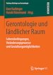 Télécharger le livre :  Gerontologie und ländlicher Raum