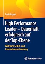 Télécharger le livre :  High Performance Leader – Dauerhaft erfolgreich auf der Top-Ebene